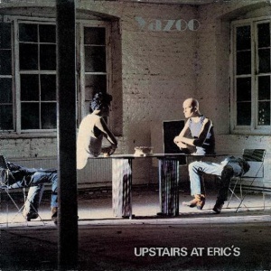 YAZOO - UPSTAIRS AT ERICS