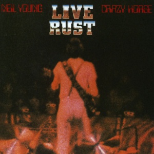 YOUNG, NEIL & CRAZ... - LIVE RUST