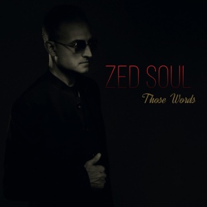 Zed Soul - THOSE WORDS (1 x CD)