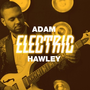 Adam Hawley - ELECTRIC (1 x LP)