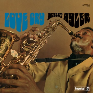Albert Ayler - LOVE CRY (1 x CD)