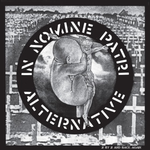 ALTERNATIVE - IN NOMINE PATRI