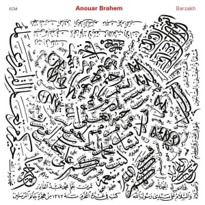 Anouar Brahem – албум Barzakh