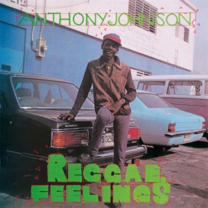 Anthony Johnson - REGGAE FEELINGS (1 x LP)