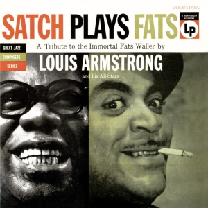 ARMSTRONG, LOUIS - SATCH PLAYS FATS