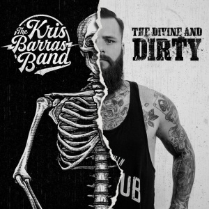 BARRAS, KRIS -BAND- - DIVINE AND DIRTY