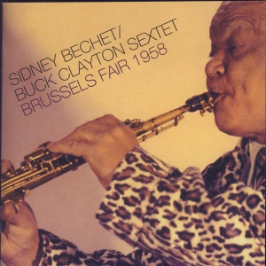 BECHET, SIDNEY - BRUSSELS FAIR 1958