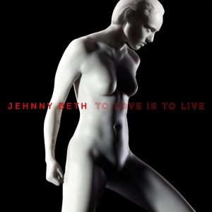 BETH, JEHNNY - TO LOVE IS TO LIVE