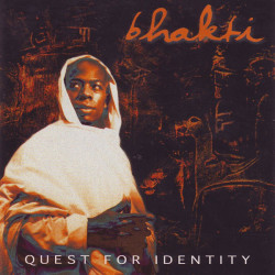 Bhakti ‎– албум Quest For Identity (CD)