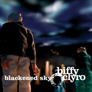 BIFFY CLYRO - BLACKENED SKY