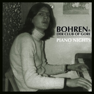 BOHREN & DER CLUB ... - PIANO NIGHTS