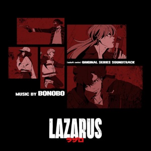 BONOBO - Lazarus (Adult Swim Original Series Soundtrack)