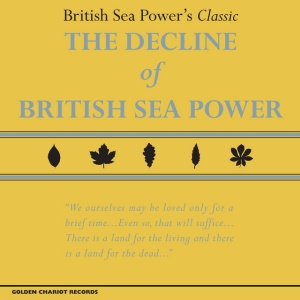 BRITISH SEA POWER - THE DECLINE OF BRITISH SEA POWER