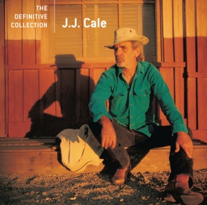CALE, JJ - THE DEFINITIVE COLLECTION