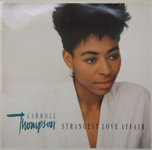 Carroll Thompson – сингъл Strangest Love Affair