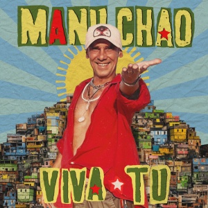 CHAO, MANU - VIVA TU