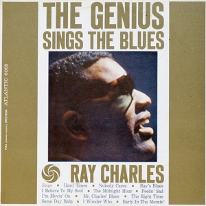 CHARLES, RAY - GENIUS SINGS THE BLUES