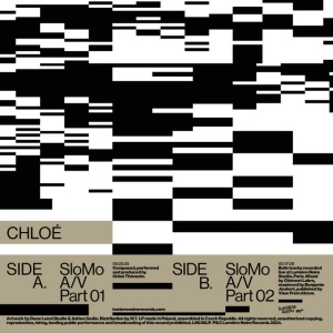CHLOE - SLOMO A/V
