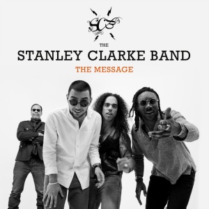 CLARKE, STANLEY -BAND- - MESSAGE