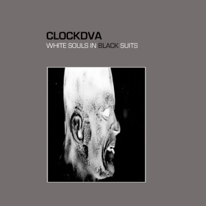 Clock Dva - WHITE SOULS IN BLACK S... (2 x LP)