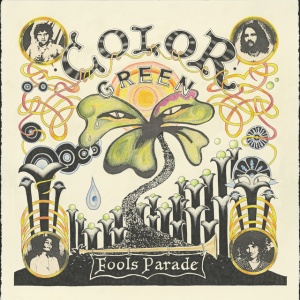 COLOR GREEN - FOOL'S PARADE