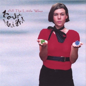 Corbi Wright - ALL THE LITTLE WAYS (1 x CD)