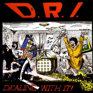 D.R.I. - DEALING WITH IT (1 x LP)