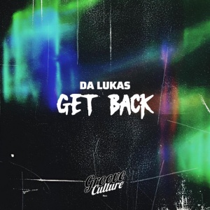 Da Lukas - GET BACK (2 x LP)