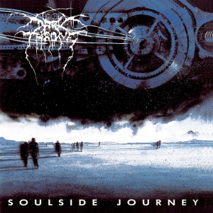 DARKTHRONE - SOULSIDE JOURNEY