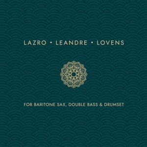 Daunik Lazro - FOR BARITONE SAX, DOUBLE BASS AND DRUMSET (1 x CD)