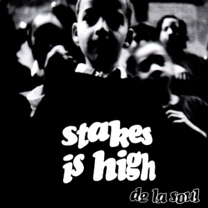De La Soul - STAKES IS HIGH (2 x CD)
