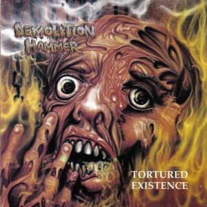 DEMOLITION HAMMER - Tortured Existence (Re-issue 2023)