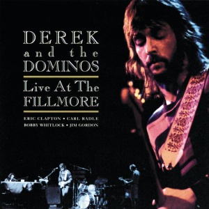 DEREK & THE DOMINOS - LIVE AT THE FILLMORE (2 x CD)