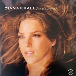 DIANA KRALL - албум FROM THIS MOMENT ON