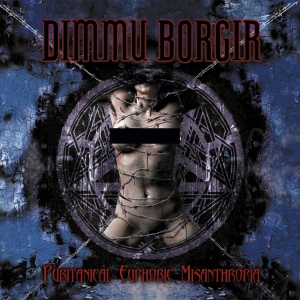 DIMMU BORGIR - PURITANICAL EUPHORIC MISANTHROPIA
