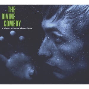 DIVINE COMEDY - A SHORT ALBUM ABOUT LOVE