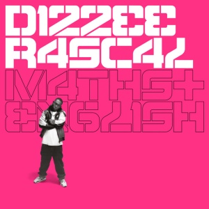 DIZZEE RASCAL - MATHS & ENGLISH