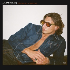 Don West - GIVE ME ALL YOUR LOVE (1 x LP)