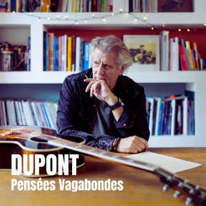 Dupont - PENSEES VAGABONDES (1 x CD)