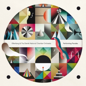 EFTERKLANG & DANIS... - PERFORMING PARADES