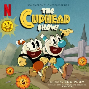 Ego Plum - THE CUPHEAD SHOW! (2 x LP)