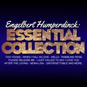 ENGELBERT HUMPERDINCK - ESSENTIAL