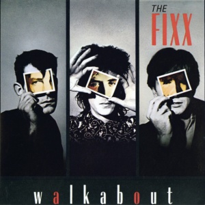 FIXX - WALKABOUT