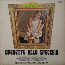 Francesco Anselmo Orchestra ‎– албум Operette Allo Specchio