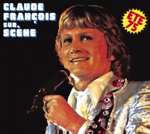 FRANCOIS, CLAUDE - SUR SCENE ETE 1975