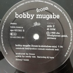 Froon ‎– сингъл Bobby Mugabe (Ben Liebrand Re-mix) - Img 3