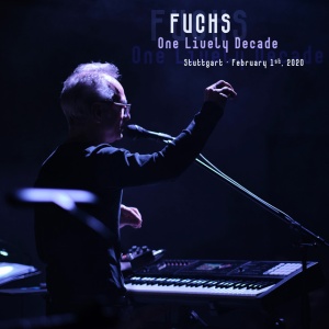 FUCHS - ONE LIVELY DECADE