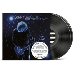 GARY MOORE - BAD FOR YOU BABY (2xLP)