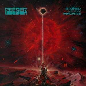GEEZER - STONED BLUES MACHINE