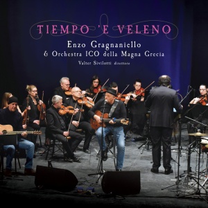 Gragnaniello Enzo & Orchestra - TIEMPO 'E VELENO (1 x LP)